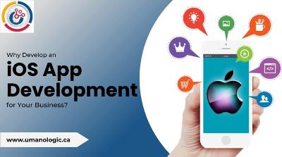 Why Develop an iOS App for Your Business?